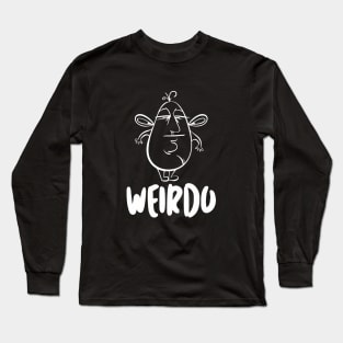 Weirdo Long Sleeve T-Shirt